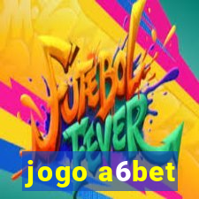 jogo a6bet